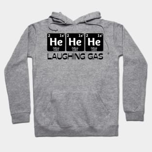 Laughing Gas, Funny Chemistry Periodic Table Teacher Student Hoodie